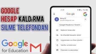 Google Hesap Kaldırma Telefondan  Gmail Hesap Silme [upl. by Enutrof]