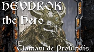 Hevdrok the Hero  Original Dwarven Song  Clamavi De Profundis [upl. by Osrock542]