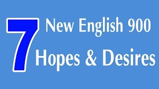 Learning English Speaking Course  New English Lesson 7  Hopes and Dersies [upl. by Violeta]