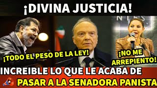 ¡SE HIZO JUSTICIA INCREIBLE LO QUE LE ACABA DE PASAR A LA SENADORA PANISTA [upl. by Amerak699]