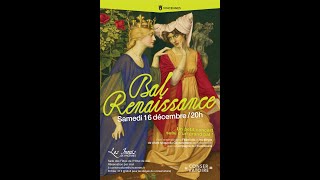 Nos murs ont des oreilles N°19  Le Bal Renaissance [upl. by Enimzzaj546]