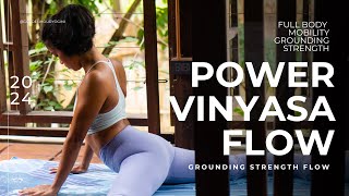 35 Minutes Power Vinyasa Grounding Strength Flow [upl. by Dnama]