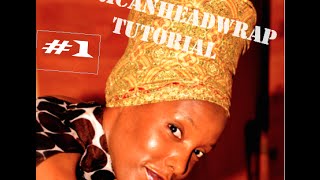 African HeadWrap Tuto Sattacher les cheveux avec 1 pagneturbanfoulard [upl. by Yenahc]