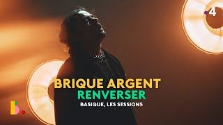 BRIQUE ARGENT joue Renverser en live [upl. by Karb]