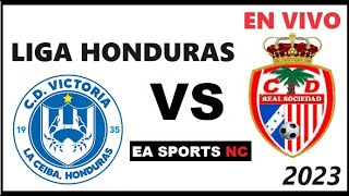 🔴Victoria vs Real Sociedad en vivo  Liga Apertura Honduras [upl. by Brad]