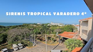 Обзор отеля SIRENIS TROPICAL VARADERO 4 [upl. by Hervey]