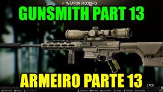 Gunsmith Part 13 014  Armeiro Parte 13 014  Escape From Tarkov [upl. by Esyla766]