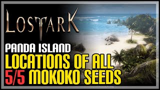 All Panda Island Mokoko Seeds Lost Ark [upl. by Snebur]