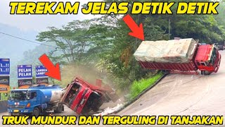 Terekam Jelas Detik Detik Mengerikan Truk Mundur Dan Terguling di Tanjakan Sitinjau Lauik [upl. by Norma]