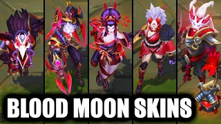 All Blood Moon Skins Spotlight 2024  New Fiddlesticks Zed Zyra League of Legends [upl. by Osbert318]