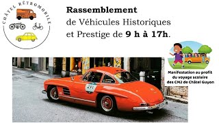 Rassemblement Chatel Rétromobile au profit des CM2 [upl. by Zailer488]