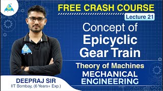 FREE CRASH COURSE  Lecture 21  Concept of Epicyclic Gear Train  Theory of Machines  ME [upl. by Ayiram]