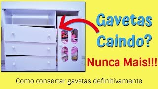 Gavetas Caindo Como Resolver Facilmente [upl. by Adialeda]