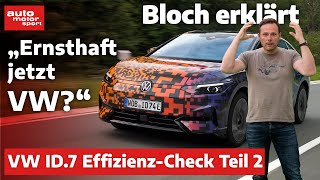 Erster Fahrbericht So sparsam ist der VW ID7 – Bloch erklärt 224 I auto motor und sport [upl. by Llehsyt]