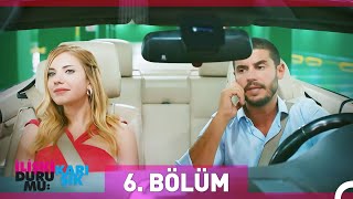 İlişki Durumu Karışık 6 Bölüm [upl. by Azaria]