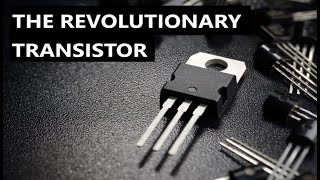 How does the transistor work   TRANSISTOR EXPLAINED [upl. by Eirehc]