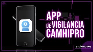 Manual COMPLETO de la APP CAMHIPRO [upl. by Sateia4]