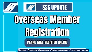 SSS Overseas Member Registration [upl. by Eignat]