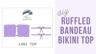 How to Sew a Ruffled Bandeau Bikini Top  FREE PDF PATTERN  Lani Top  Edgewater Avenue [upl. by Myer175]