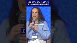 Senadora Cabal Petro llegó al poder por culpa de una derecha cobarde [upl. by Terry]