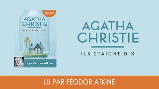 quotIls étaient dixquot dAgatha Christie lu par Féodor Atkine I Livre audio [upl. by Cos357]