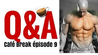 Café Break épisode 9  diète ectomorphe Questions amp Réponses [upl. by Asillam]