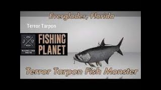 Fishing Planet Everglades Bassy Bait  Everglades Terror Tarpon Monster Spot [upl. by Lexine920]