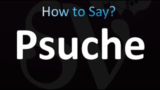 How to Pronounce Psuche correctly [upl. by Aimil]