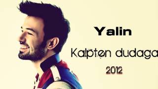 Yalın feat Ozan Çolakoğlu  Kalpten Dudağa [upl. by Anneehs]