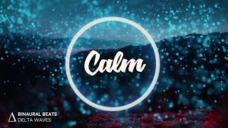 Calm Your Mind 🎧 ASMR Sleep Music  REM Sleep  Brain Wave Therapy Music [upl. by Alrak]