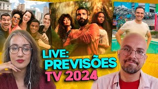 LIVE PREVISÃ•ES para a TV em 2024  Coisas de TV [upl. by Joliet614]