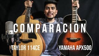 COMPARACION  Yamaha APX500  Taylor114CE TEST DE AUDIO AldoGarcia [upl. by Caravette]