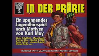 Karl May IN DER PRÄRIE Hörspiel komplett [upl. by Cuttie]