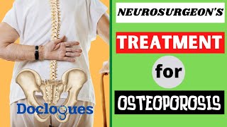 Neurosurgeons Treatment For Osteoporosis [upl. by Sheba]