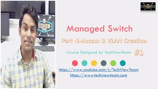 13 Managed switch Configuration  Part1  Computer Networking [upl. by Sammy]