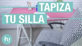 Cómo tapizar una silla de estudio · Handfie DIY [upl. by Nohsyar221]