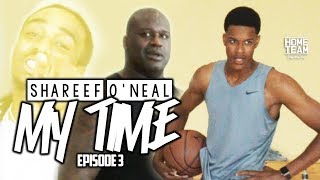 Shareef ONeal quotMy Timequot Episode 3 ft Shaq amp Quavo [upl. by Ilwain]