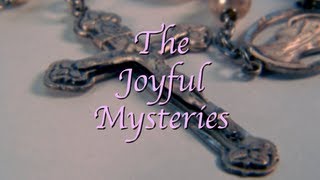 Rosary  The Joyful Mysteries [upl. by Luby821]