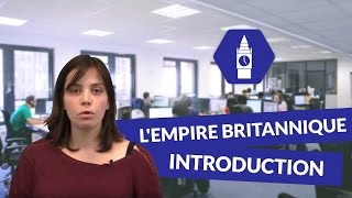 Lempire britannique  Introduction  Anglais  digiSchool [upl. by Fenwick86]