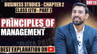 Chapter 2  Principles of management  Business Studies  Class 12  Part 1 [upl. by Varuag]