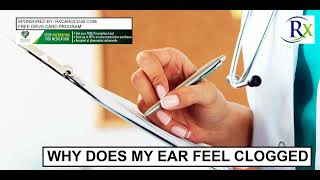 Why Does My Ear Feel Clogged [upl. by Feeley]