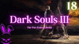 DEMON WORM  Dark Souls III TFFE  Part 18 Smouldering Lake [upl. by Mayer]