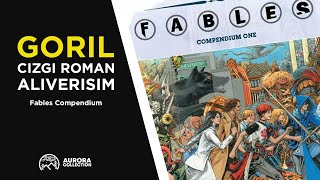 Fables Compendium ve Fazlası  Goril Çizgi Roman Alışverişim [upl. by Pacifa387]