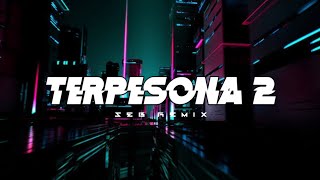 Terpesona 2  SEB REMIX [upl. by Athelstan]