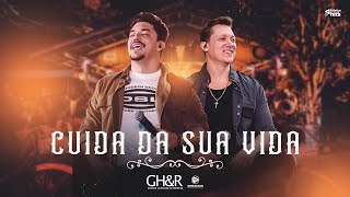 George Henrique e Rodrigo  Cuida da Sua Vida Clipe Oficial [upl. by Oremor990]