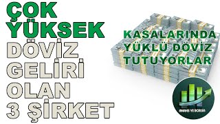 PATLAMA YAPARAK GETİRİ VEREBİLECEK 3 ŞİRKET MUAZZAM İHRACAT GELİRİ OLAN 3 ŞİRKET [upl. by Intyrb473]