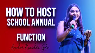 How to Host School Annual Event In Hindi  full SCRIPT  ANCHORING TIPS  Anchor Kanishka Gola [upl. by Clancy671]