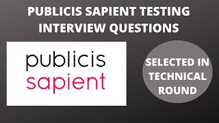 Publicis Sapient Testing Interview Experience  Real Time Interview Questions and Answers [upl. by Bein166]