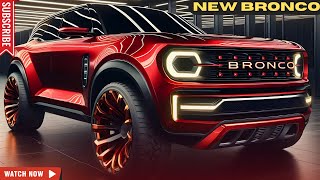 NEW 2025 Ford Bronco Is Here and It’s Amazing  FIRST LOOK [upl. by Ricardo]