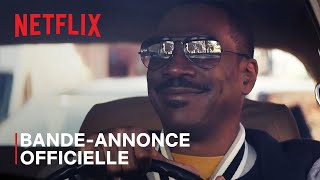 Le Flic de Beverly Hills  Axel F  Bandeannonce officielle VF  Netflix France [upl. by Akerue]